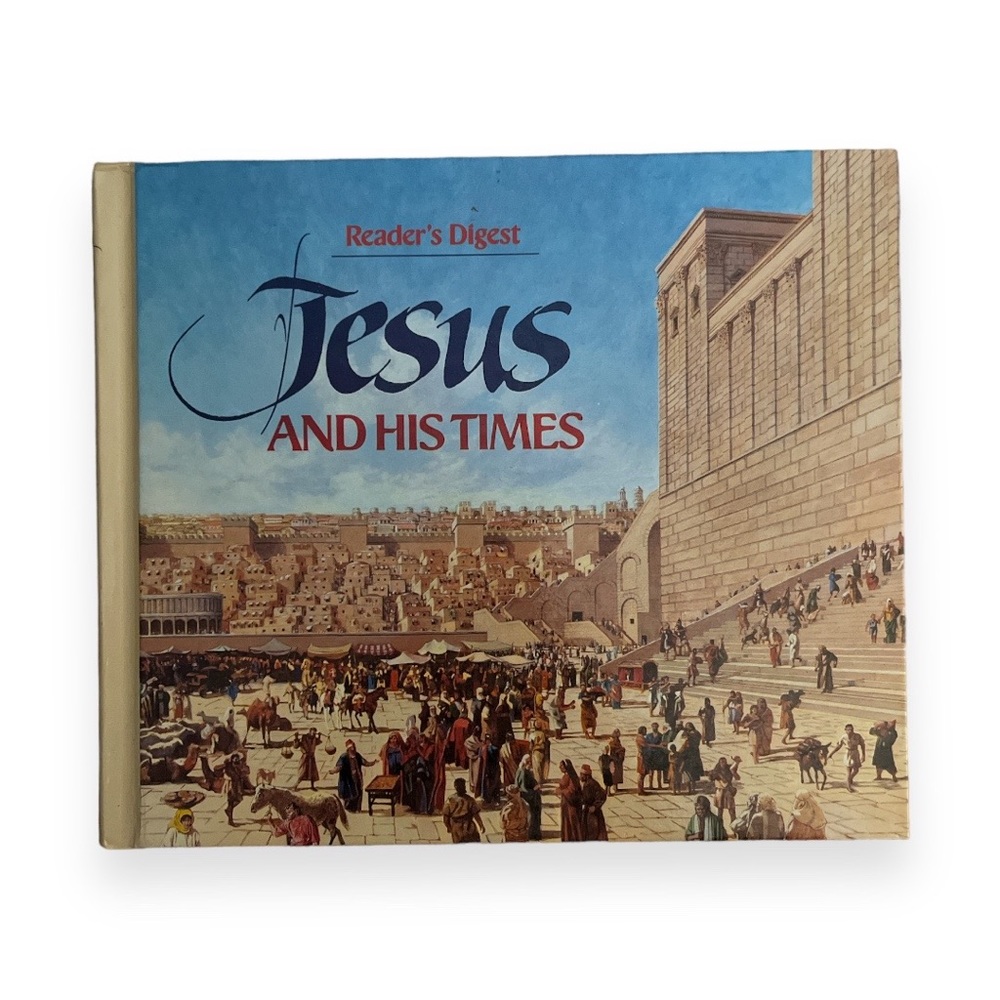Jesus and His Times by Reader's Digest Editors 1987 Hardcover Coffee Table Book